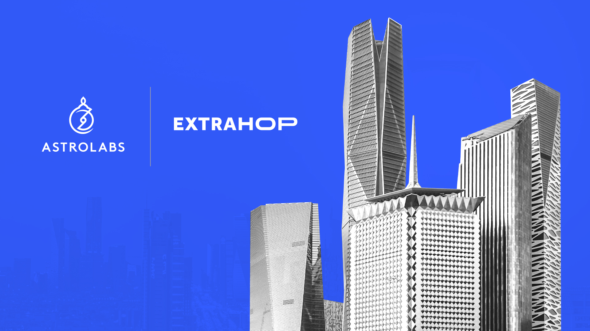 ExtraHop Fuels International Momentum, Establishes Presence in Saudi Arabia with AstroLabs 