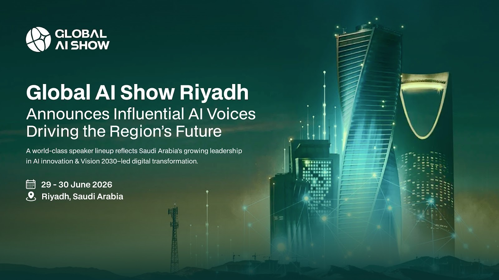 Global AI Show Riyadh Reveals a Powerhouse Speaker Lineup Shaping the Future of Artificial Intelligence in the Middle East